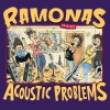 Ramonas - Acoustic Problems
