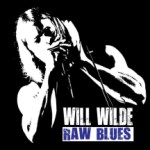 Will Wilde - Raw Blues